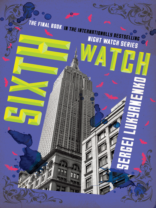 Title details for Sixth Watch by Sergei Lukyanenko - Available